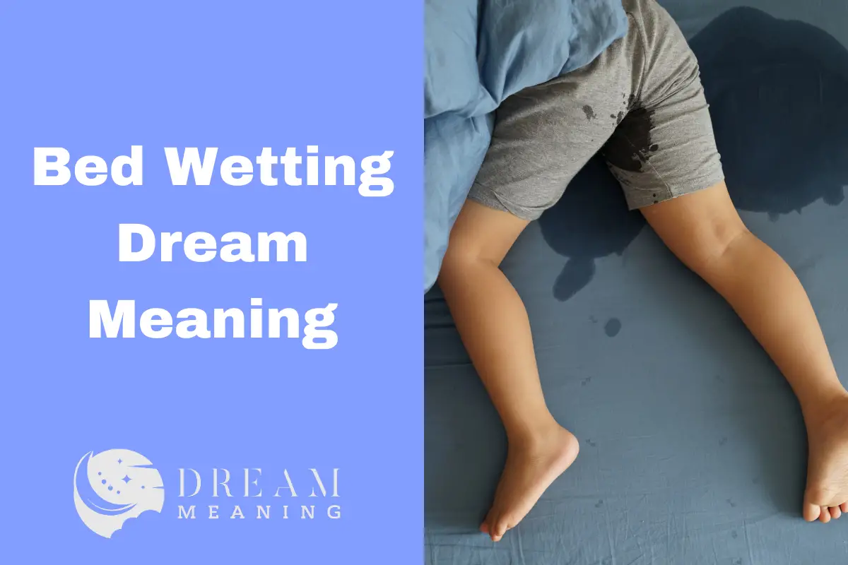 what-does-bed-wetting-dream-mean-unpacking-the-meaning-behind-it-the