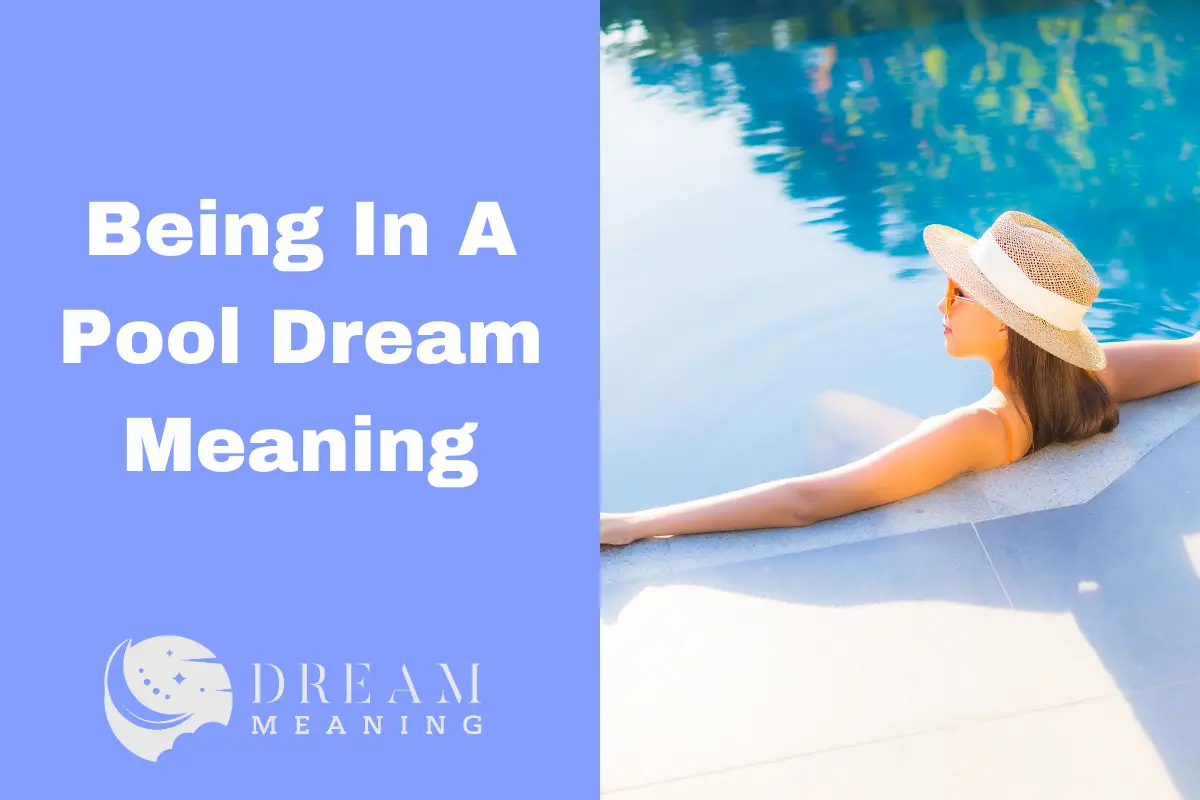 What Does Being In A Pool Dream Mean? Unravel The Mystery Here! The