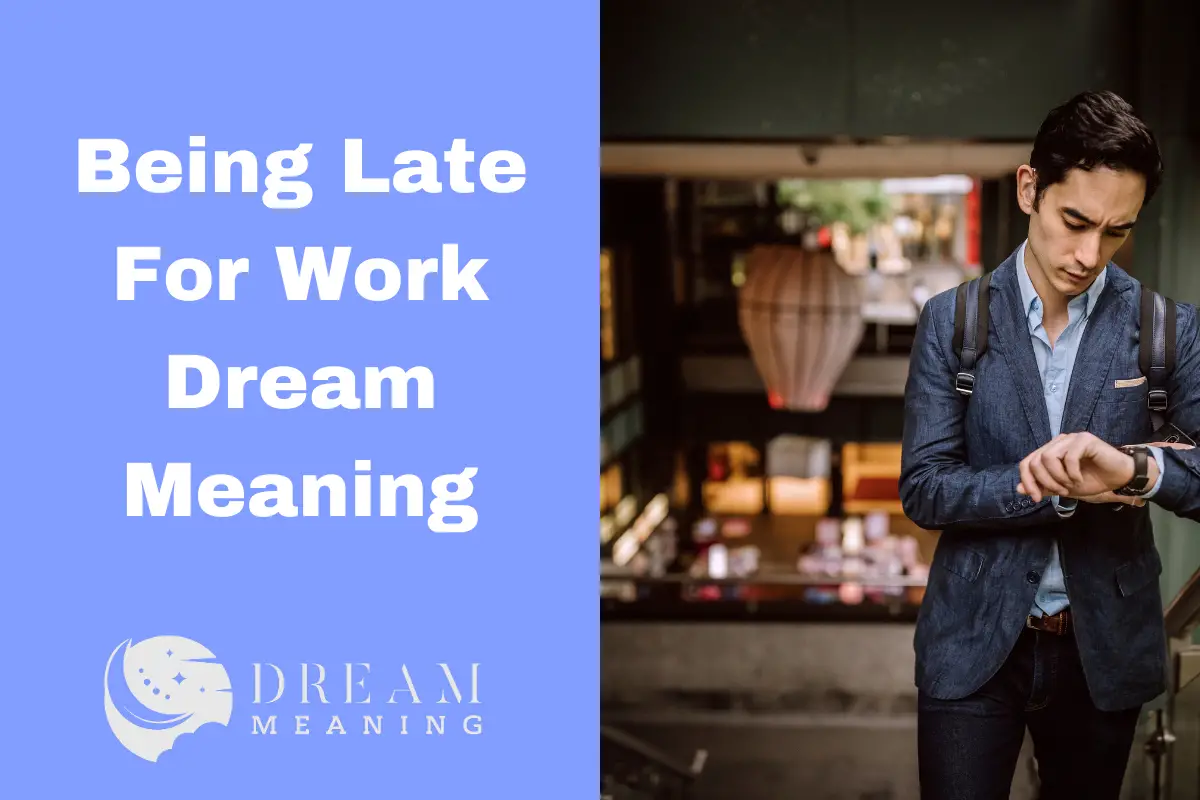 dreaming-about-being-late-for-work-here-s-what-it-means-the-dream