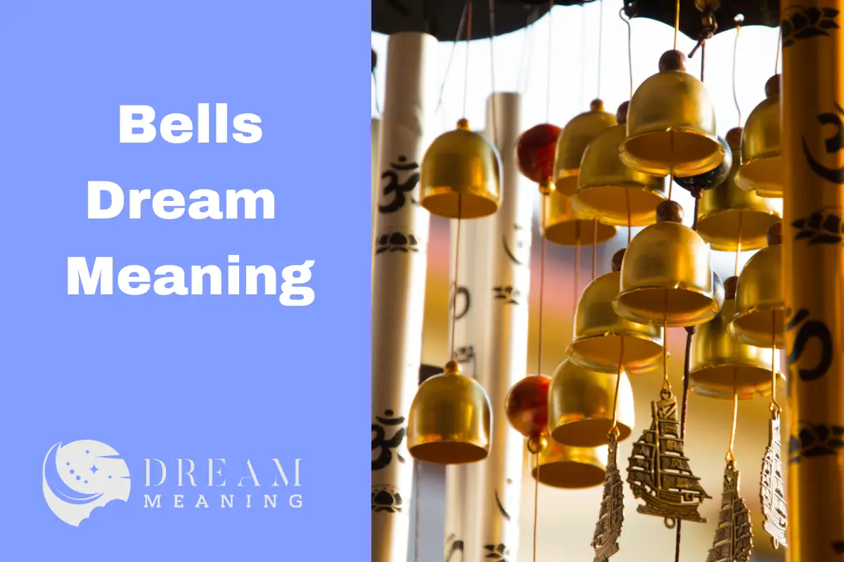 Bells Dream Meaning