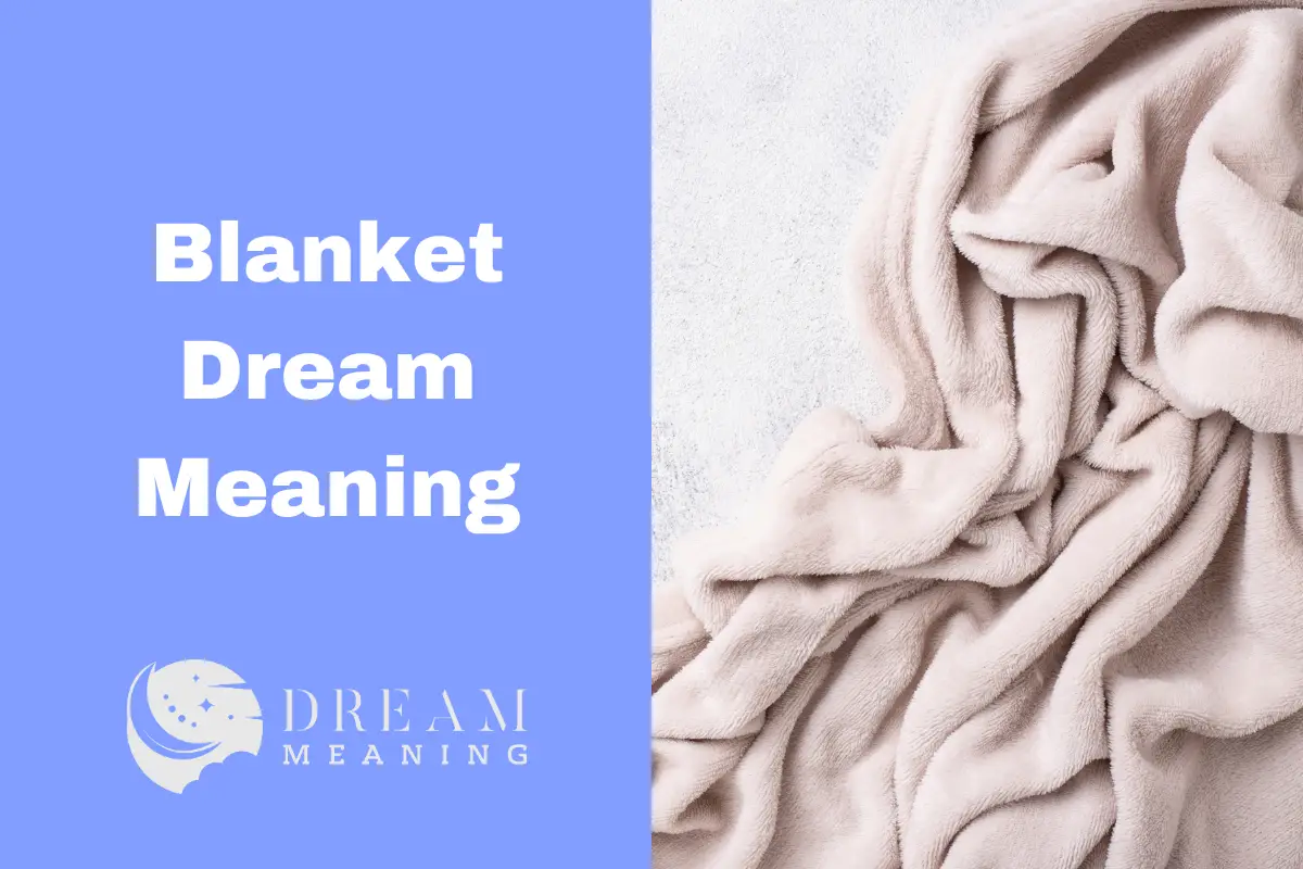 What Does It Mean To Dream About Hiding Under A Blanket at Ruth Clement blog