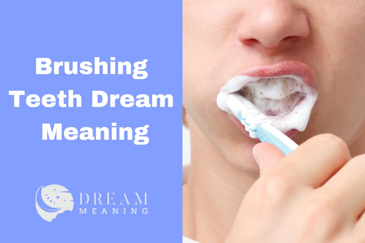 what-does-it-mean-when-you-dream-of-brushing-your-teeth-the-dream