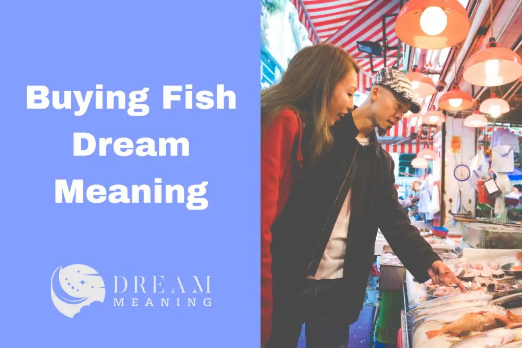 buying-fish-dream-meaning-what-does-it-mean-the-dream-meaning