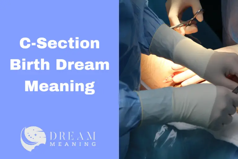 what-does-c-section-birth-mean-in-your-dreams-a-guide-to