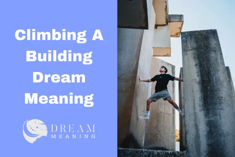 climbing-a-building-dream-meaning-what-does-it-mean-the-dream-meaning