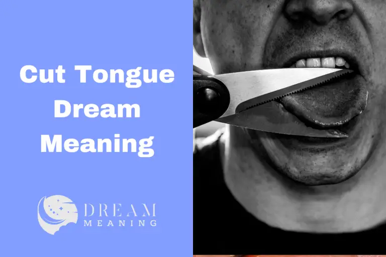 Cut Tongue Dream Meaning