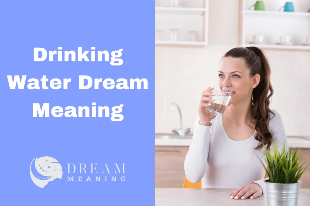 dream meaning of drinking sachet water