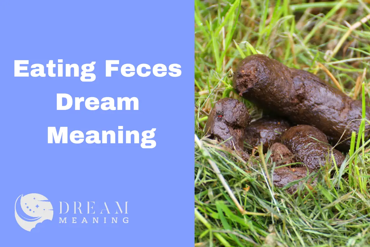 Eating Feces Dream Meaning