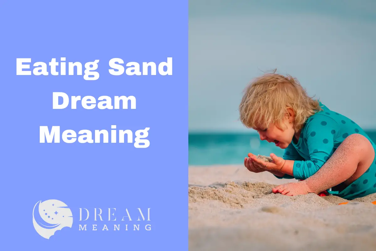 dreaming-of-eating-sand-here-s-what-it-means-the-dream-meaning