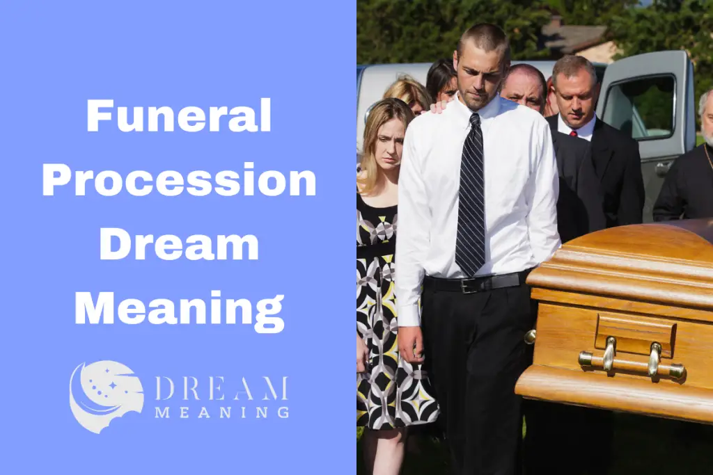 dreaming-of-a-funeral-procession-here-is-what-it-could-mean-the