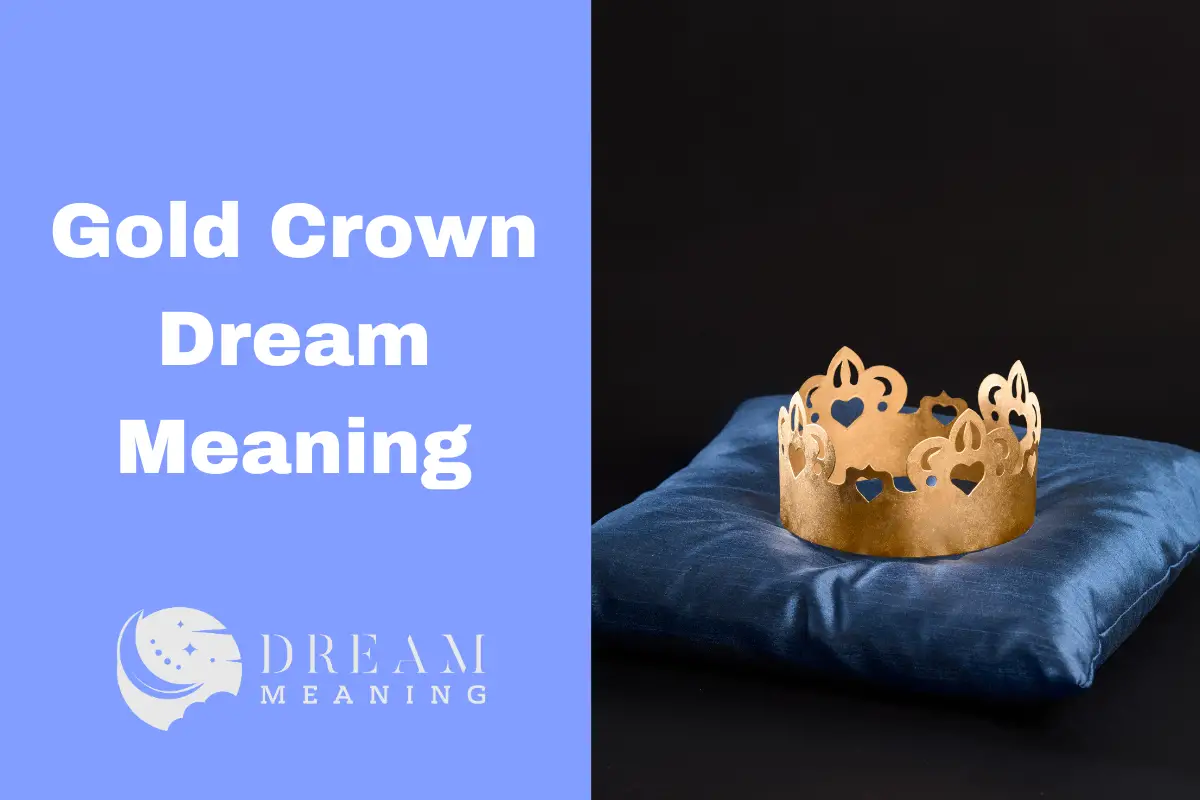 dream-interpretation-what-does-it-mean-when-you-dream-of-a-gold-crown