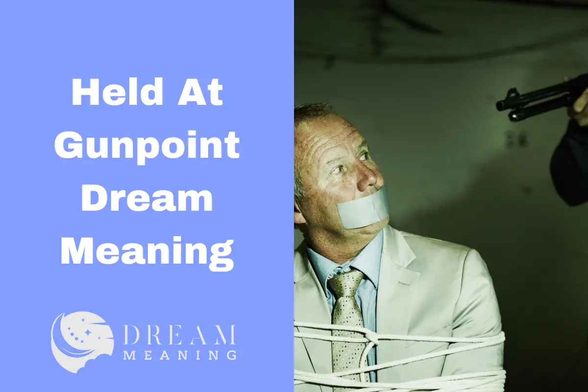 held-at-gunpoint-dream-meaning-what-does-it-mean-how-to-interpret