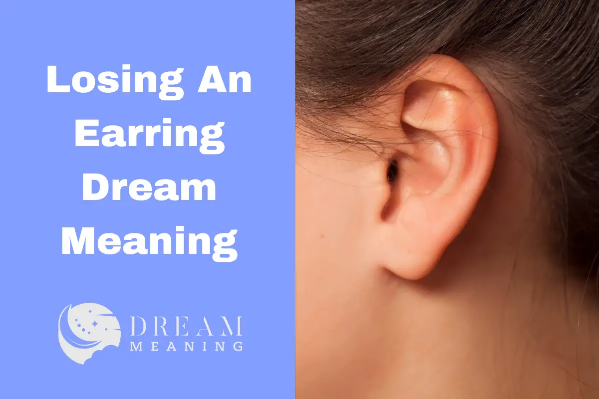 Losing An Earring Dream Meaning