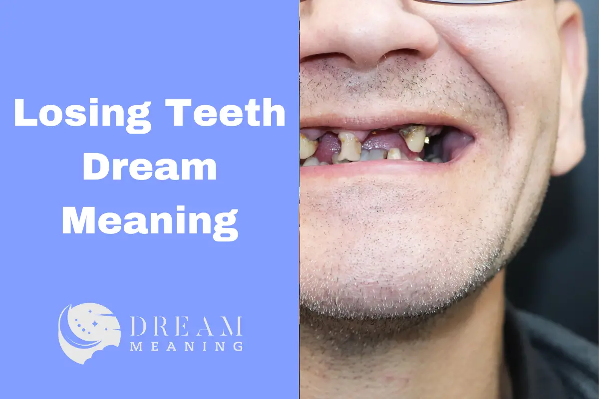 What Does A Dream About Losing Teeth Mean In Islam