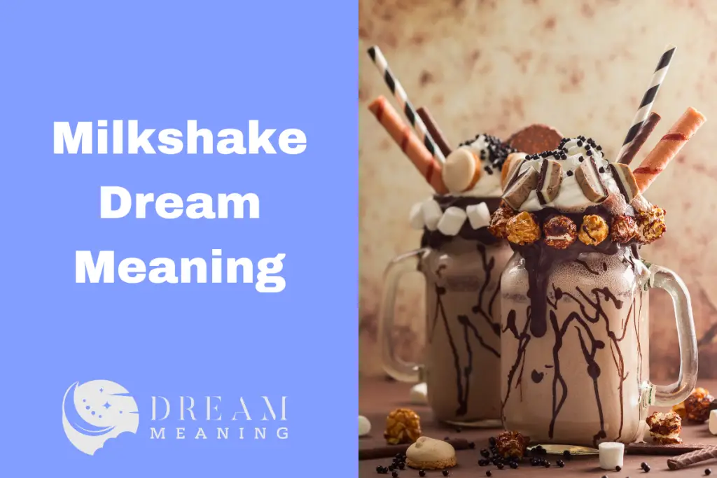 what-does-milkshake-dream-meaning-mean-an-in-depth-guide-to