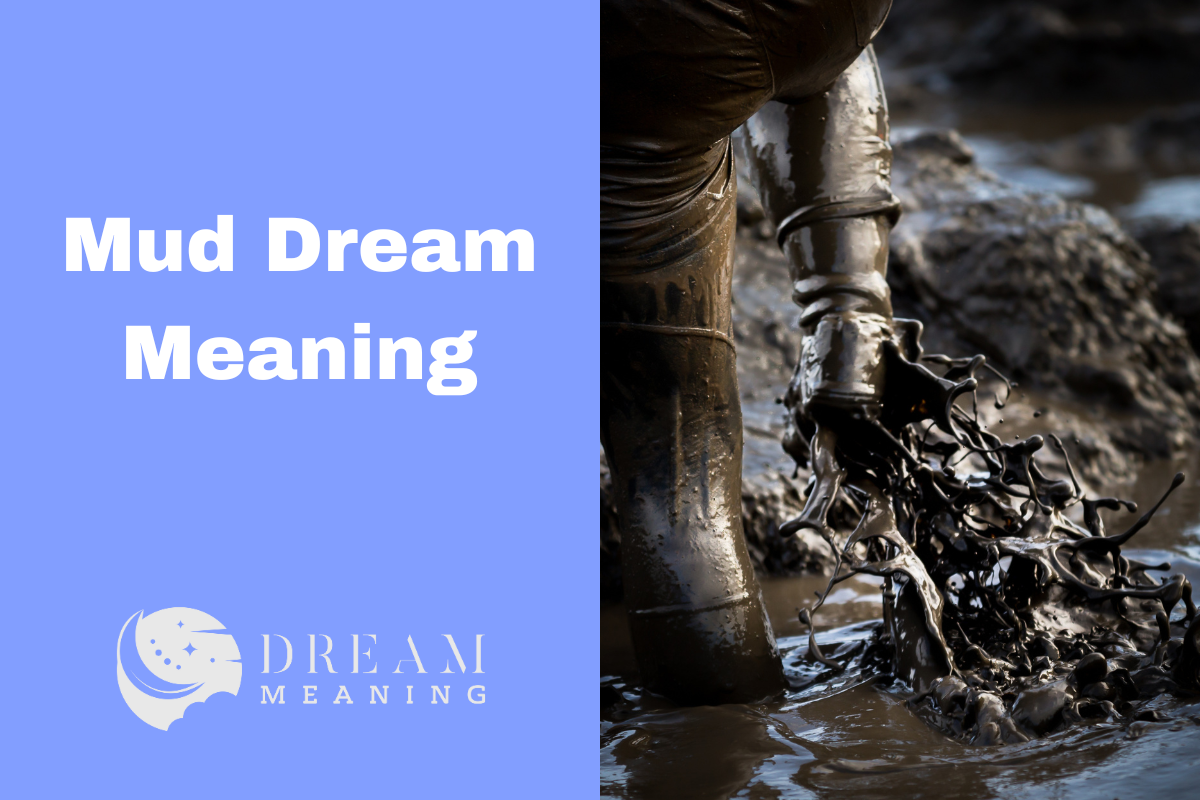 mud-dream-meaning-what-does-it-mean-when-you-dream-about-mud-the