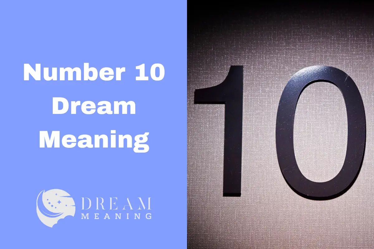 meaning of 10 in a dream