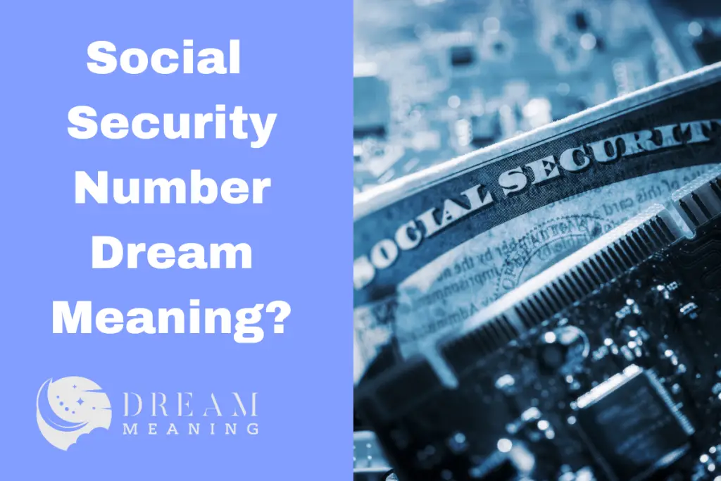 dream-meaning-of-social-security-number-what-does-it-mean-the-dream