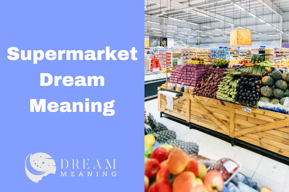 Supermarket Dream Meaning