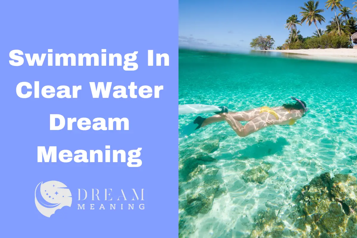 swimming-in-clear-water-dream-meaning-uncover-its-hidden-symbolism