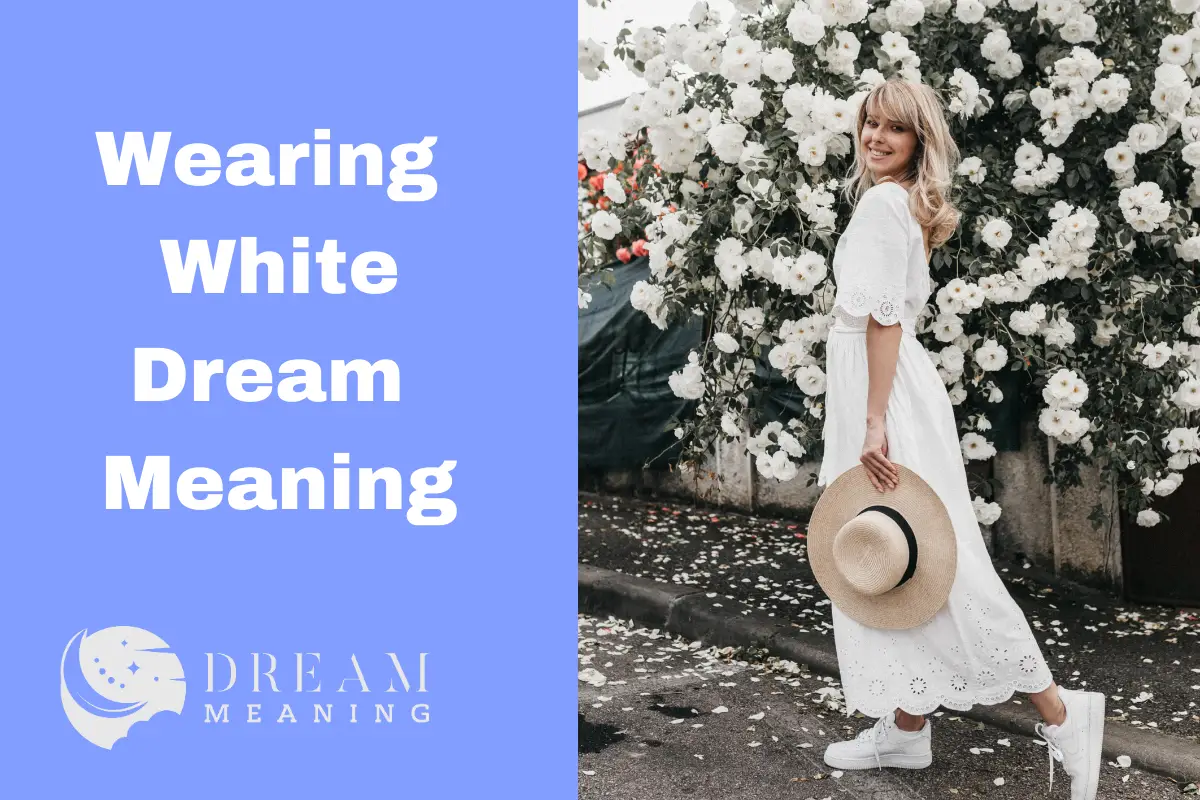 What Does Someone Wearing White In A Dream Mean