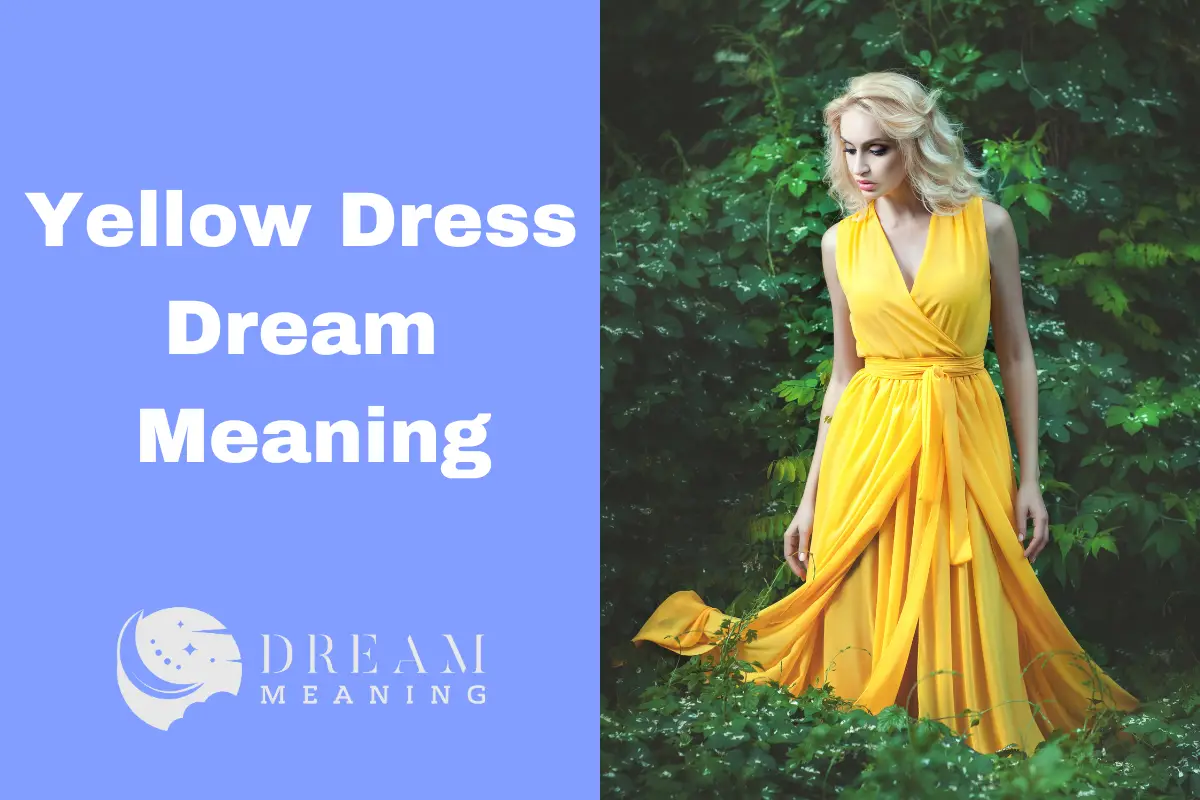 Yellow Dress Dream Meaning