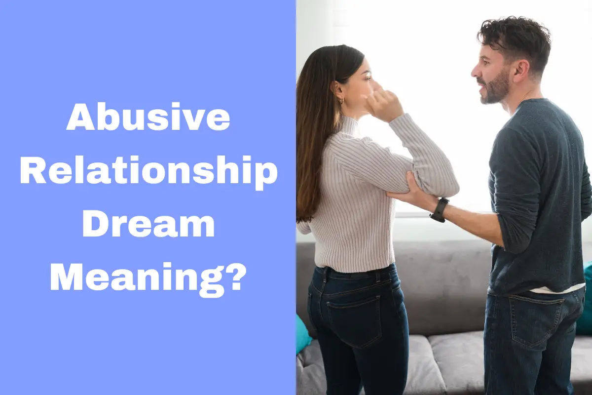 Abusive Relationship Dream Meaning