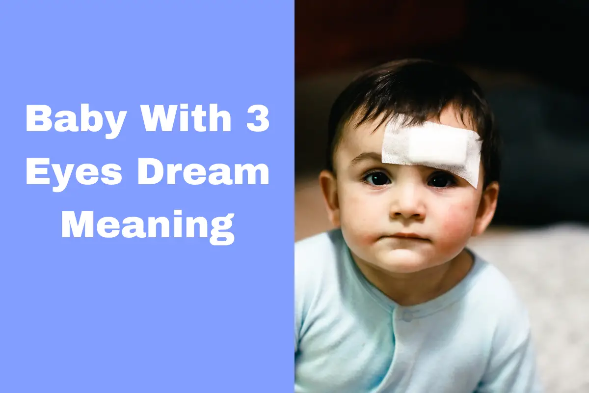 Baby With 3 Eyes Dream Meaning