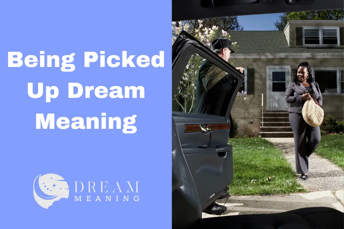 dream-interpretation-what-does-it-mean-when-you-are-being-picked-up-in