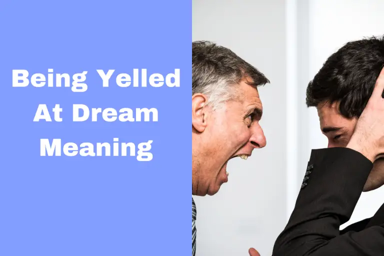 what-does-it-mean-when-you-dream-about-being-yelled-at-expert-explains