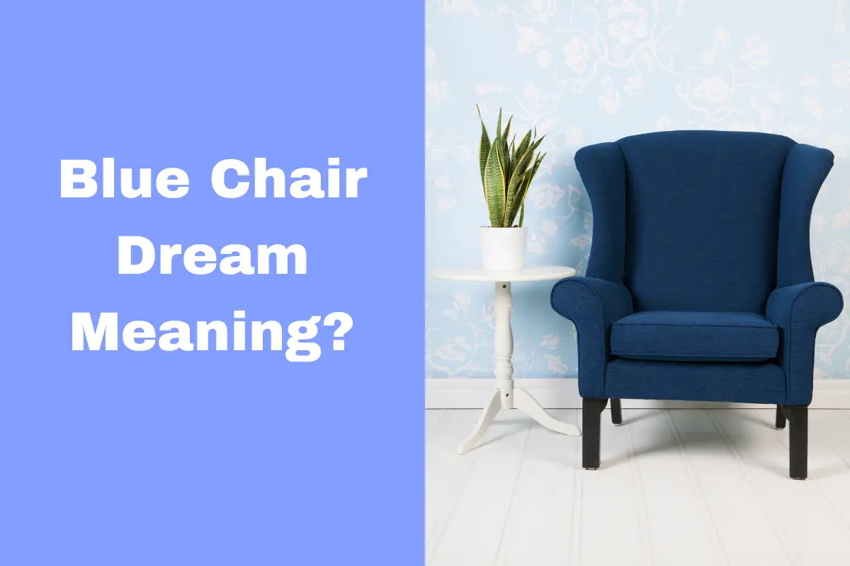 Blue Chair Dream Meaning