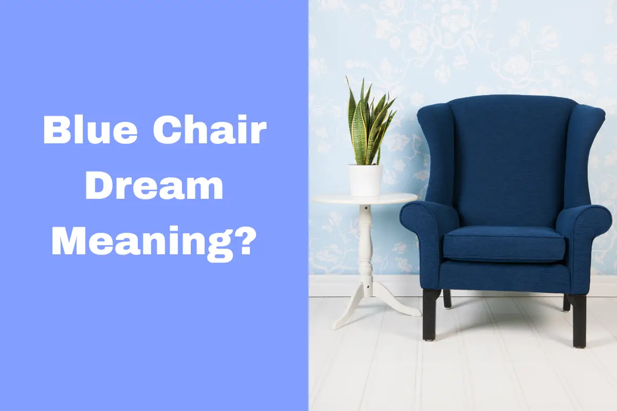 the-blue-chair-dream-meaning-an-in-depth-look-at-its-symbolic