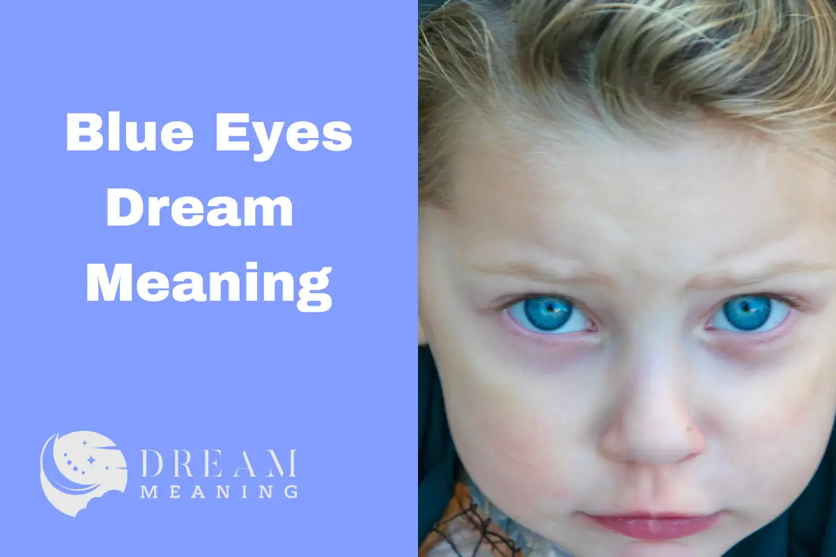 Blue Eyes Dream Meaning