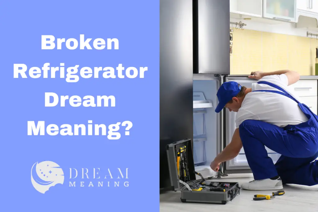 Dirty Refrigerator Dream Meaning