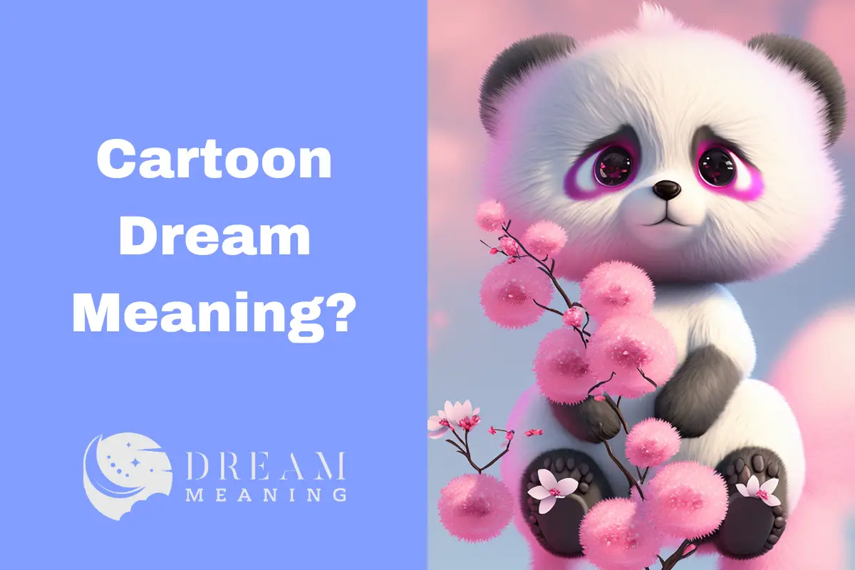 Cartoon Dream Meaning