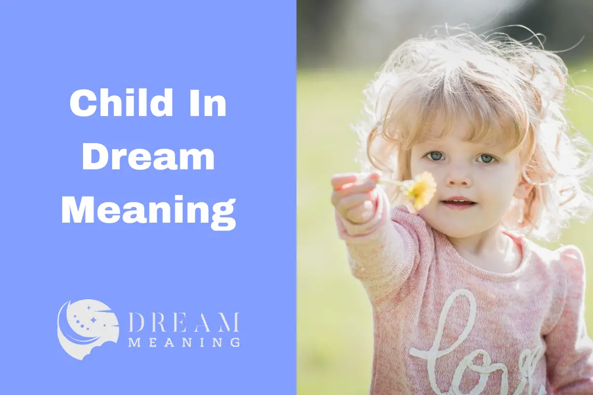 dream-meaning-of-a-child-uncovering-the-hidden-message-the-dream-meaning