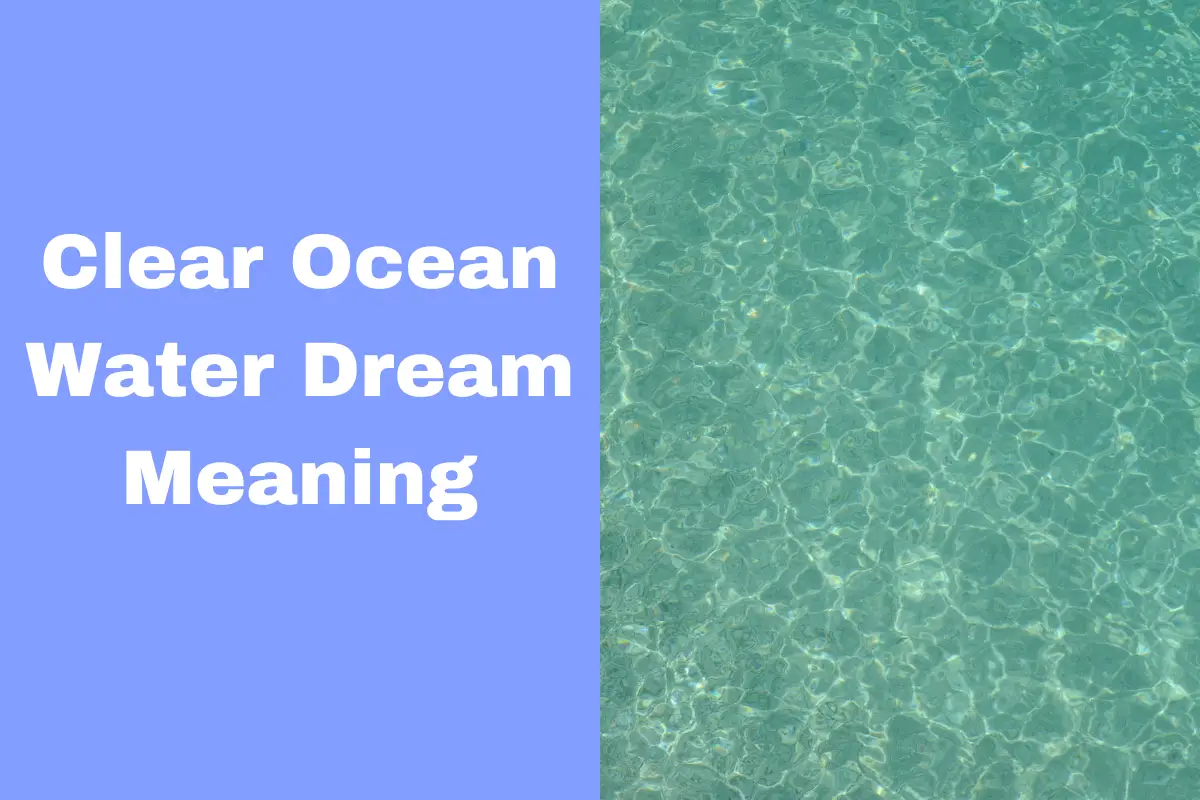 Clear Ocean Water Dream Meaning