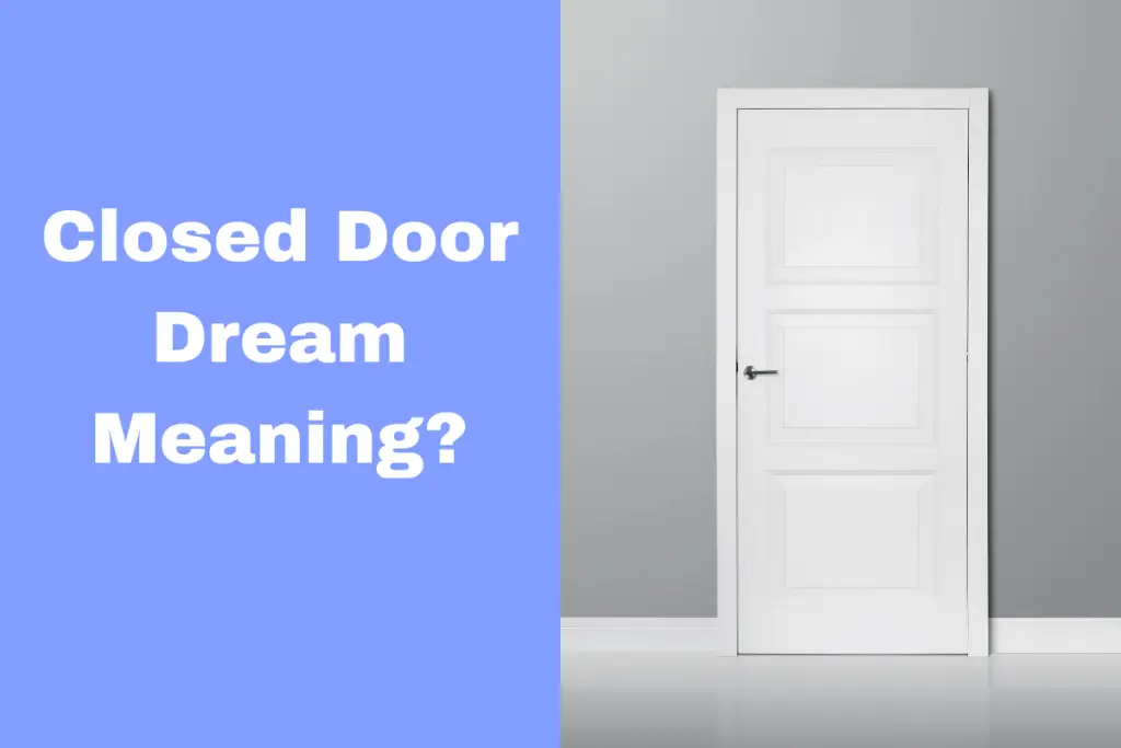 closed-door-dream-meaning-what-does-it-symbolize-the-dream-meaning