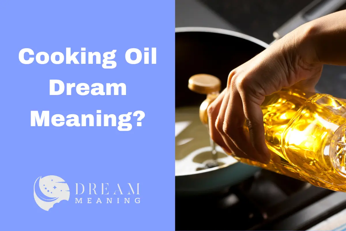 What Does Cooking Oil Mean