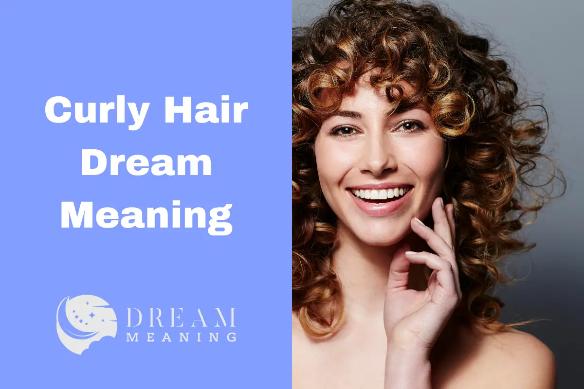 Curly Hair Dream Meaning