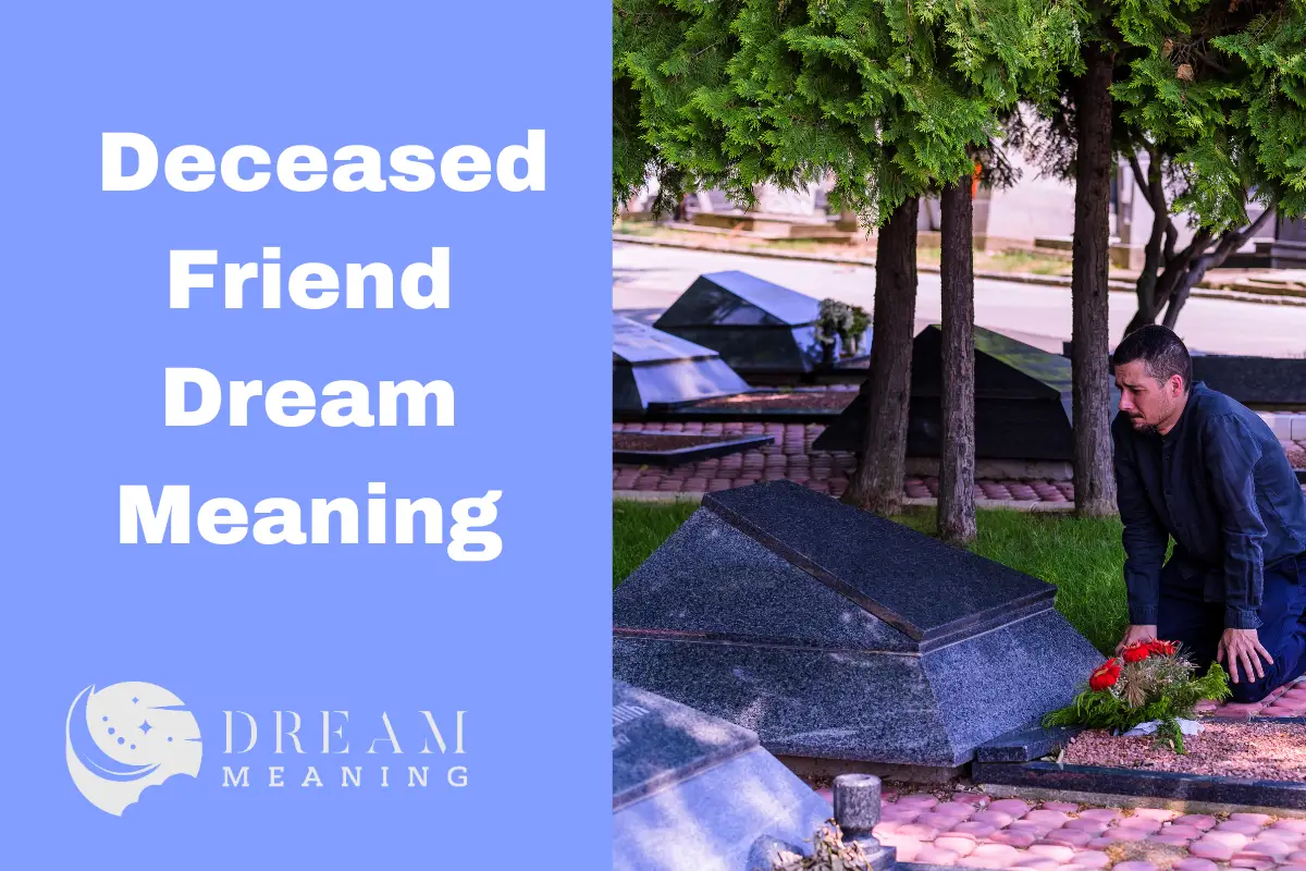 interpreting-deceased-friend-dream-meaning-what-it-really-means-the