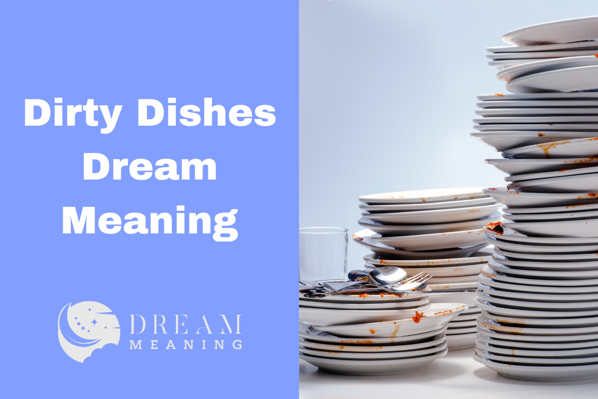 what-does-it-mean-when-you-dream-about-dirty-dishes-uncover-the-hidden