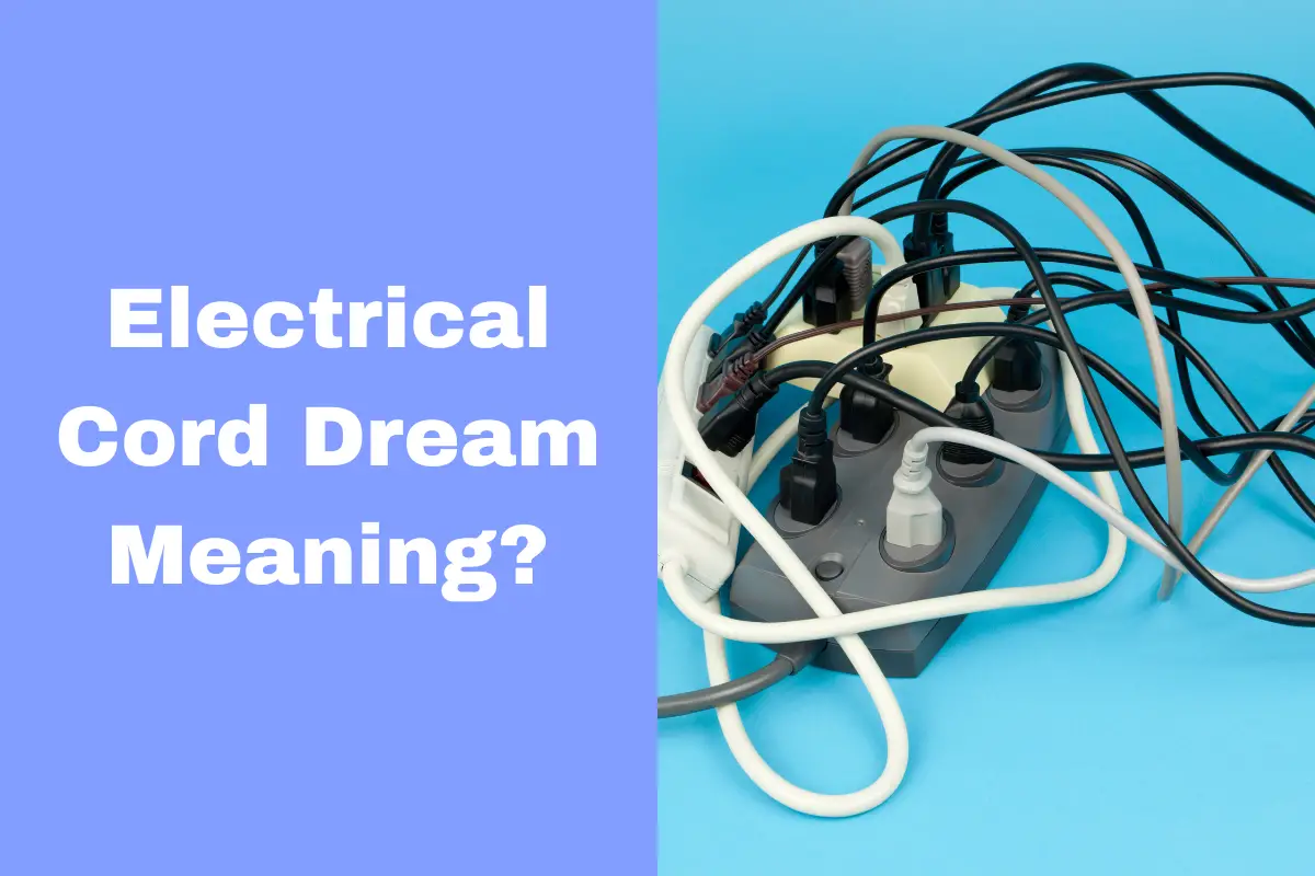 Electrical Cord Dream Meaning