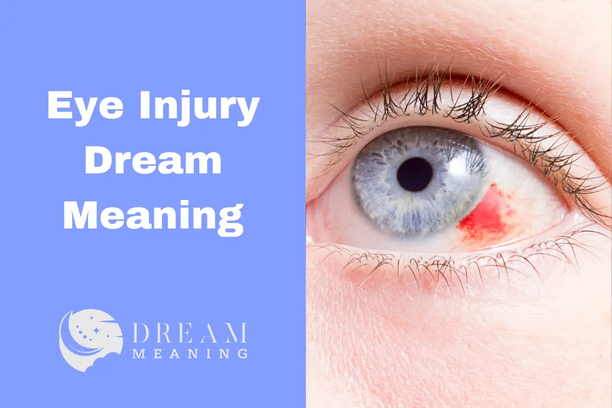 Eye Injury Dream Meaning