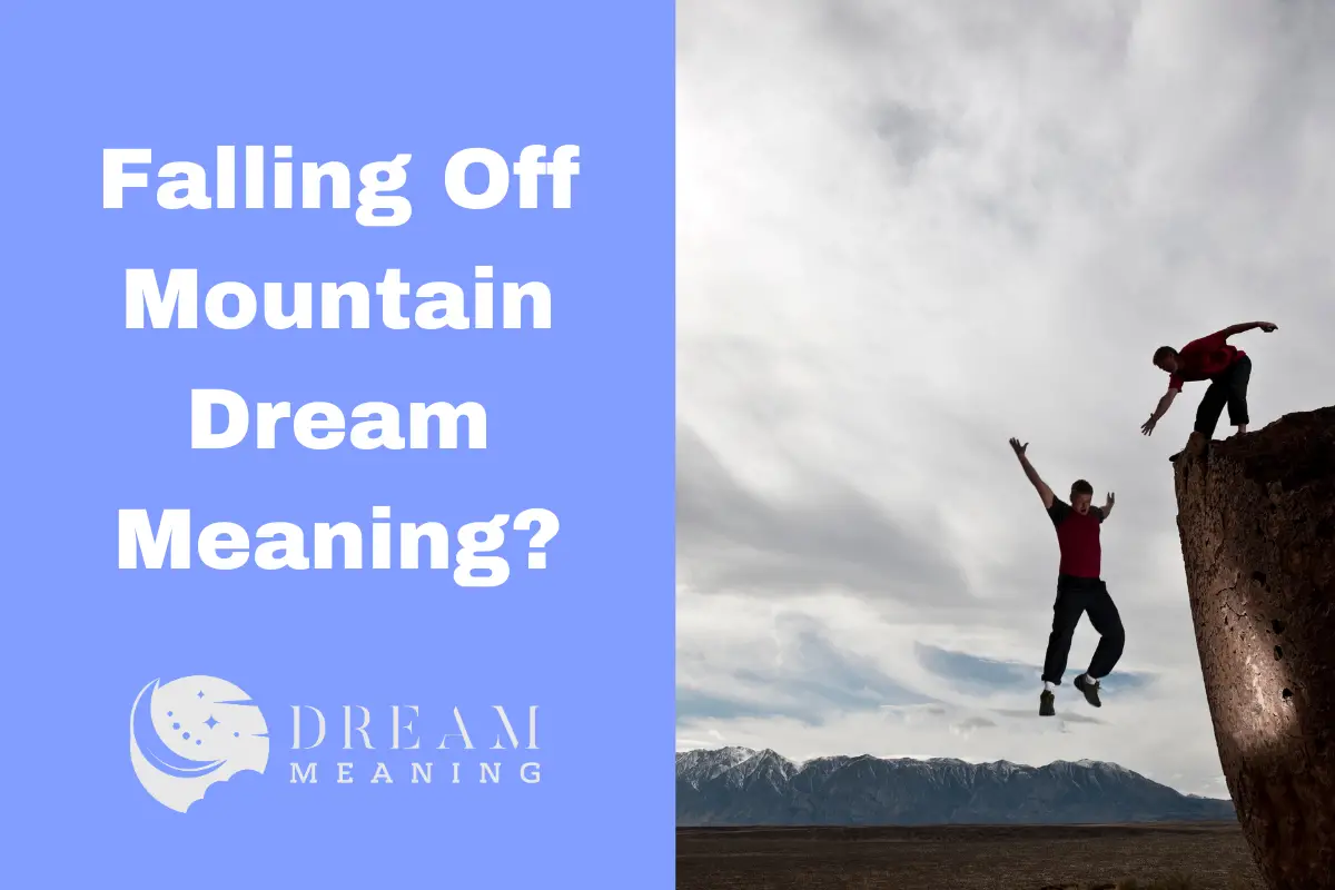 Falling Off Mountain Dream Meaning