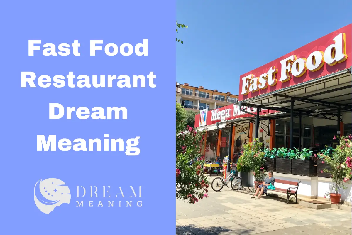 dreaming-about-fast-food-restaurants-here-s-what-it-means-the-dream