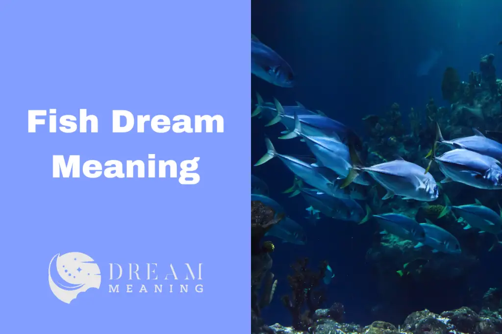 Fish Dream Meaning: Uncover The Hidden Messages In Your Dreams - The