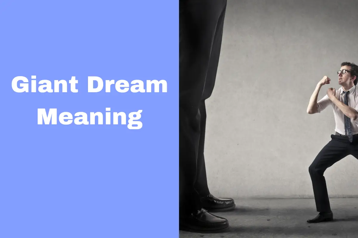 Giant Dream Meaning