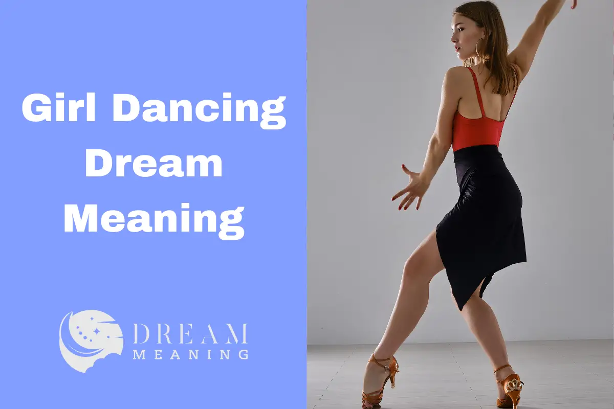Girl Dancing Dream Meaning