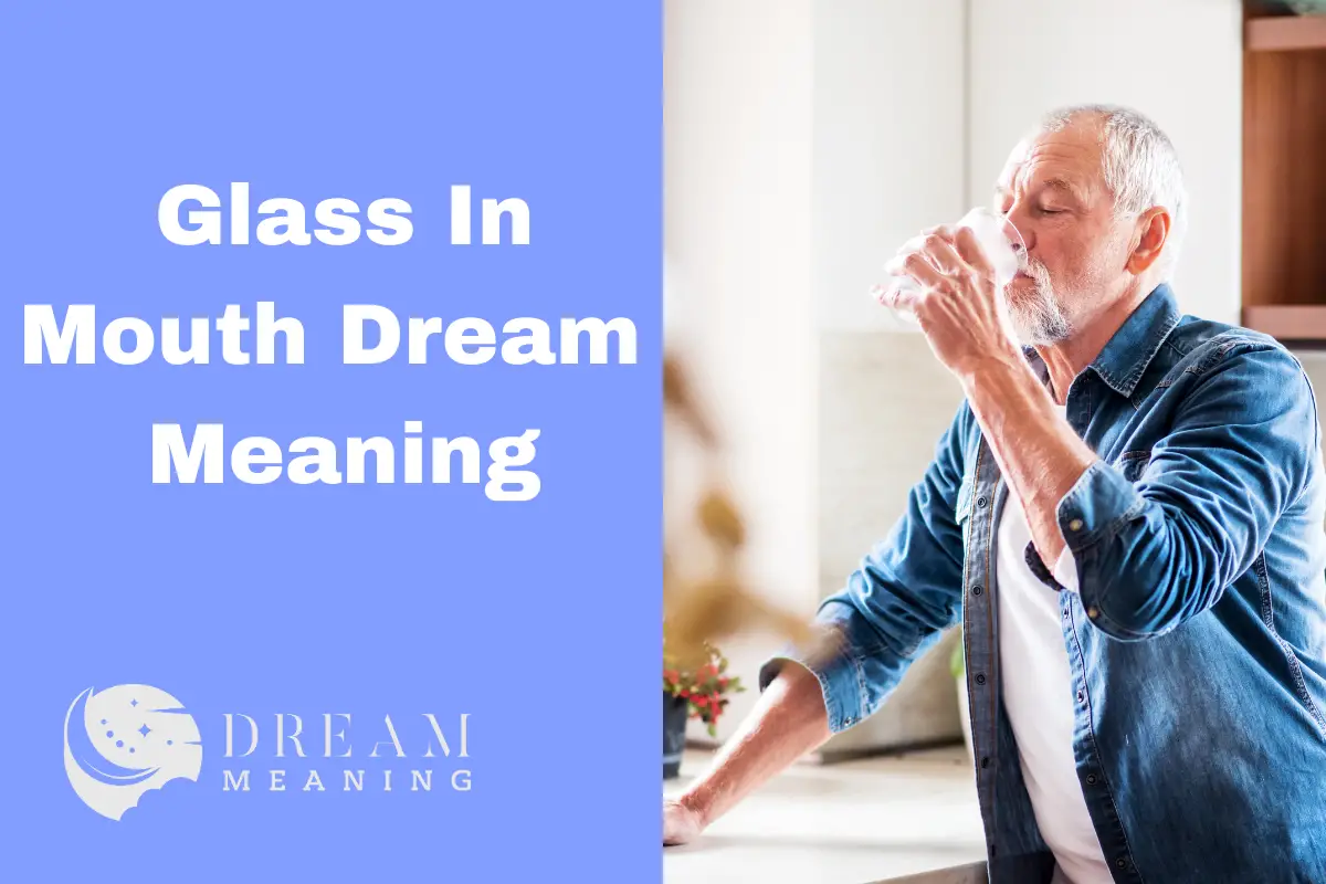 dream-meaning-of-glass-in-mouth-uncovering-the-hidden-significance